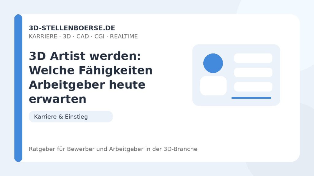 3D Artist werden: Welche Fähigkeiten Arbeitgeber heute erwarten – Beitragsbild auf 3d-stellenboerse.de
