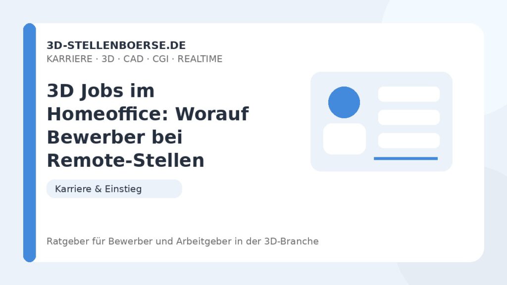 3D Jobs im Homeoffice: Worauf Bewerber bei Remote-Stellen achten sollten – Beitragsbild auf 3d-stellenboerse.de