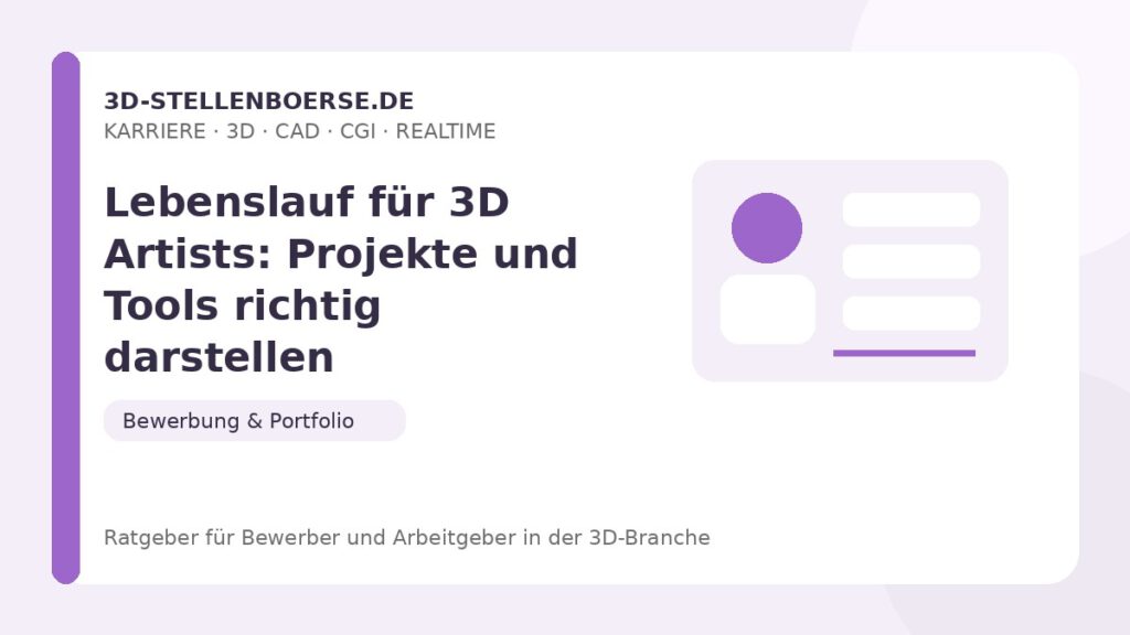 Lebenslauf für 3D Artists: Projekte und Tools richtig darstellen – Beitragsbild auf 3d-stellenboerse.de