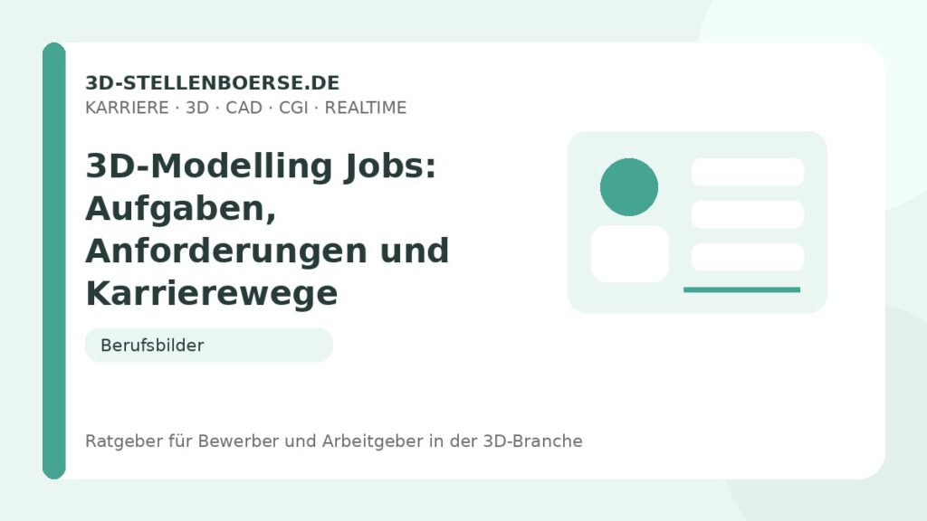 3D-Modelling Jobs: Aufgaben, Anforderungen und Karrierewege – Beitragsbild auf 3d-stellenboerse.de
