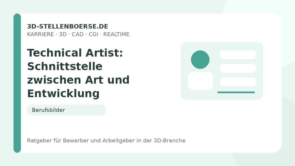 Technical Artist: Schnittstelle zwischen Art und Entwicklung – Beitragsbild auf 3d-stellenboerse.de