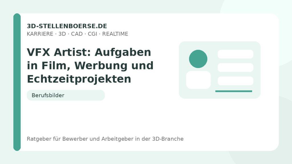 VFX Artist: Aufgaben in Film, Werbung und Echtzeitprojekten – Beitragsbild auf 3d-stellenboerse.de