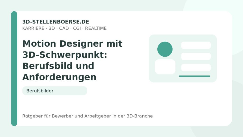 Motion Designer mit 3D-Schwerpunkt: Berufsbild und Anforderungen – Beitragsbild auf 3d-stellenboerse.de