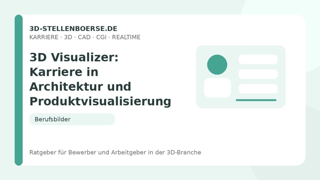 3D Visualizer: Karriere in Architektur und Produktvisualisierung – Beitragsbild auf 3d-stellenboerse.de