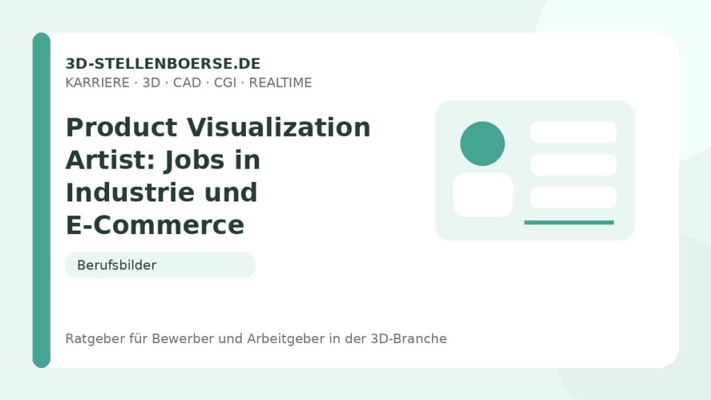 Product Visualization Artist: Jobs in Industrie und E-Commerce – Beitragsbild auf 3d-stellenboerse.de