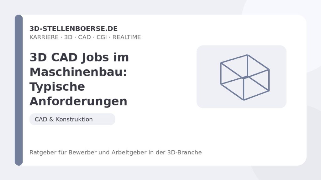 3D CAD Jobs im Maschinenbau: Typische Anforderungen – Beitragsbild auf 3d-stellenboerse.de